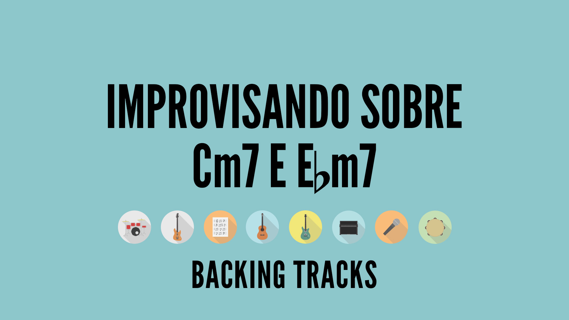 thumbnail do video "Improvisando sobre Cm7 e Ebm7 - fundo azul